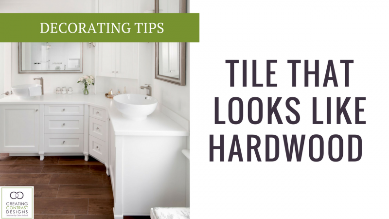 What You Need To Know When Using Hardwood Looking Tile
