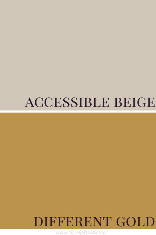 Accessible Beige, Different Gold