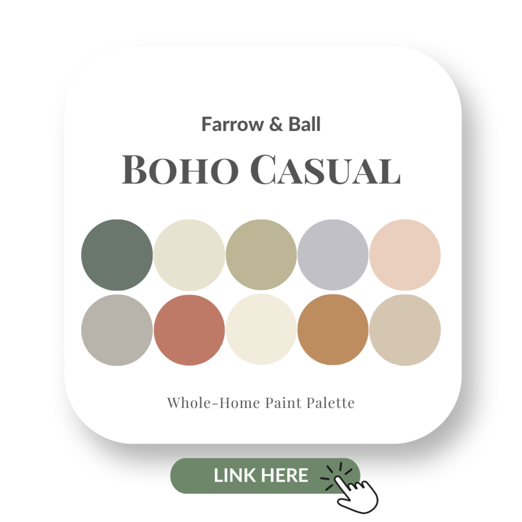 Boho Casual Farrow & Ball