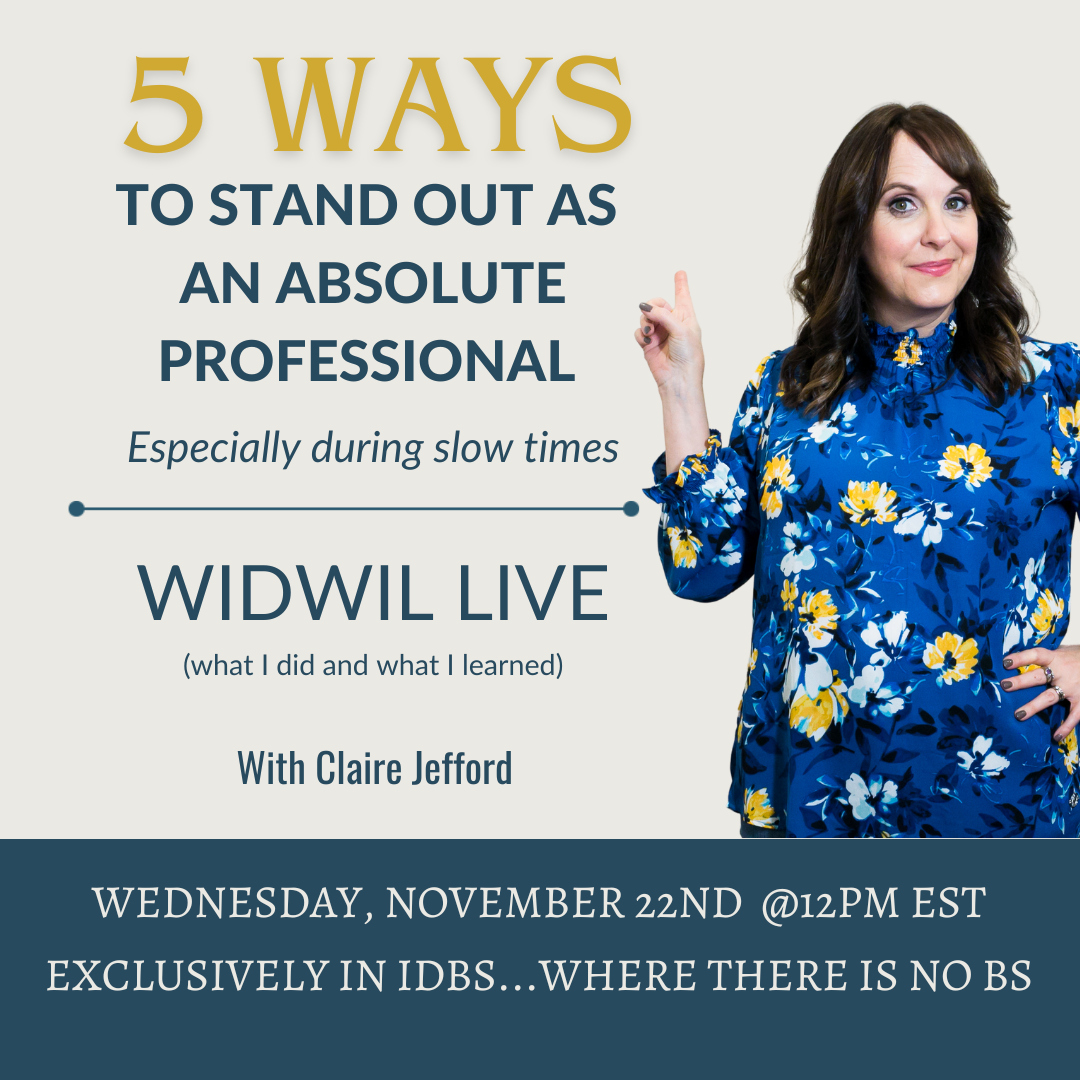 WIDWIL: 5 Ways To Stand Out As An Absolute Professional