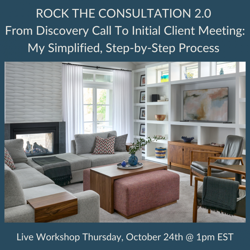 ROCK THE CONSULTATION 2.0. From Discovery Call To Initial Client Meeting: My Simplified, Step-by-Step Process