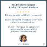 Kelly Burris Pricing Projects Testimonial